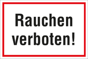 VERBOTSSCHILD Rauchen verboten!