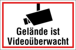 HINWEISSCHILD Gelände ist Videoüberwacht